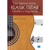 Gitar Eğitimine Yönelik Klasik Gitar Teknikleri ve Uygulamaları