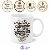 Given Enough Coffee I Could Rule The World Yazılı Kahve Kupa Bardak Hediye