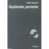 GIYABINDA YERINELER - MELIH BAŞARAN