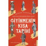 Giyinmenin Kısa Tarihi - Mineke Schipper