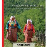 Giysiler, Kültürler Ve Kadınlar - Faruk Akbaş