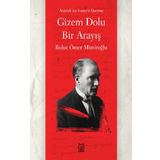 Gizem Dolu Bir Arayış - Bulut Ömer Mimiroğlu
