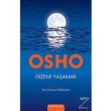 Gizemi Yaşamak - Osho