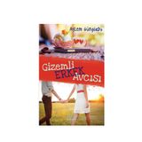 Gizemli Erkek Avcısı - Aylem Güngördü