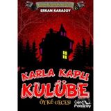 Gizemli Serüvenler Dizisi 6 - Karla Kaplı Kulübe - Erkan Karasoy