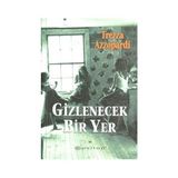 GIZLENEN BIR YER - TREZZA AZZOPARDI