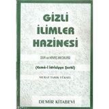 GIZLI İLİMLER HAZINESI (ESMA İDRİSİYYE ŞERHİ) - MURAT TARIK YÜKSEL