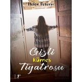 Gizli Kümes Tiyatrosu Helen Peters