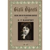 Gizli Öğreti The Secret Doctrine - helena petrouna blavatsky