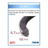 GLASSMAKRO Alüminyum Pvc Kapı Pencere Cam Balkon Kıl Fitili En 6,7mm - Kıl Uzunluğu: 10mm - 10 METRE
