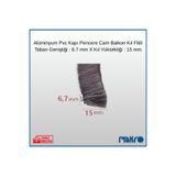 GLASSMAKRO Alüminyum Pvc Kapı Pencere Cam Balkon Kıl Fitili En 6,7mm - Kıl Uzunluğu: 15mm - 50 METRE