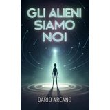 Gli Alieni Siamo Noi: La sconvolgente ipotesi dei Grigi come discendenti dell'umanità e viaggiatori nel tempo