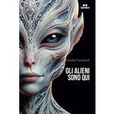 Gli Alieni Sono Qui