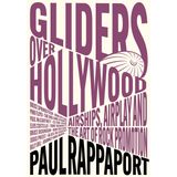 Gliders Over Hollywood: Airships, Airplay, and the Art of Rock Promotion