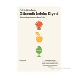 GLISEMIK İNDEKS DIYETI SAĞLIKLI ZAYIFLAMANIN KOLAY YOLU - METIN ÖZATA