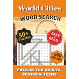 Global City Word Search: A World Tour of Puzzles in Large Print | 6x9 inches, 110 Pages of Relaxing Fun About Cities, Capitals, and Famous ... Breaks: GLOBAL CITIES WORD SEARCH PUZZLE BOOK