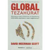 Global Tezahürat - Pazarlamanın ve İletişimin Yeni Kuralları'nın Yazarından - David Meerman Scott