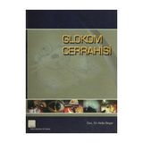 Glokom Cerrahisi - Atilla Bayer