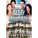 Glory Mucizesi - Ömer Ekici