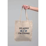 Go Away I'm Coding Yazılımcı Hediyelik Baskılı %100 Pamuklu Ham Bez Bej Çanta