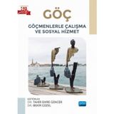 Göç Göçmenlerle Çalışma ve Sosyal Hizmet - Nobel Yayınevi