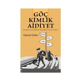 Göç Kimlik Aidiyet - Göksel Göker Göksel Göker