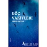 GÖÇ VAKITLERI - ERDAL NOYAN
