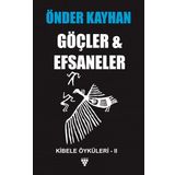 Göçler ve Efsaneler-Kibele Öyküleri 2 - Önder Kayhan