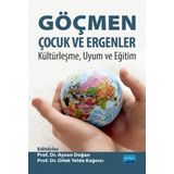 Göçmen Çocuk ve Ergenler - Nobel Akademik Yayıncılık kolektif