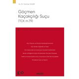 Göçmen Kaçakçılığı Suçu (TCK m.79) – Ceza Hukuku Monografileri –