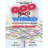 God Wired Workbook: You Are Uniquely & Wonderfully Made