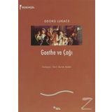 Goethe Ve Çağı - Georg Lukacs