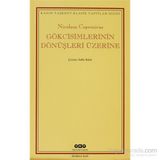 Gökcisimlerinin Dönüşleri Üzerine - Nicolaus Copernicus