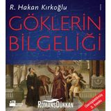 GÖKLERİN BİLGELİĞİ - R. HAKAN KIRKOĞLU