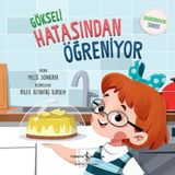 Gökseli Hatasından Öğreniyor Farkındalık Serisi - Melis Sonkaya