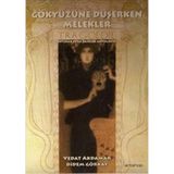 GÖKYÜZÜNE DÜŞEN MELEKLER İNTİHAR EDEN ŞAİRLER ANSIKLOPEDISI - VEDAT AKDAMAR, DIDEM GÖRKAY