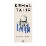 GÖL İNSANLARI - KEMAL TAHIR