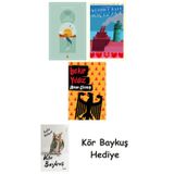 Göl Saatleri + Genç Kız Kalbi + Alman Ekmeği + Kör Baykuş