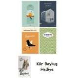 Göl Saatleri + Nişan Evi + Değirmen + Yaslı Mızıka + Kör Baykuş