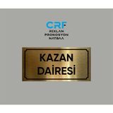Gold Aluminyum Kapı Isimliği Kazan Dairesi Yazılı Arkası Yapışkanlı 10X20 cm