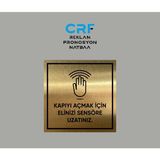 Gold Alüminyum Metal Kapıyı Açmak Için Elinizi Sensöre Uzatınız Yazılı Uyarı Levhası 10X10 cm Arkası Yapışkanlı