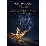 Gold Yayınları İçinde Zenginlik Var Murat Kocaardıç Ciltsiz Kitap 133 Sayfa Türkçe Yayın 2020