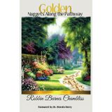 Golden Nuggets Along The Pathway