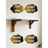 Goldenwooden Raf Altı Ahşap Tutucu L Raf Ahşabı Duvar Sabitleyici(Ahşap)(Ceviz)(Beyaz Çam) Ceviz 23Cm X 16Cm 23Cm X 16Cm - 8 Adet