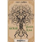 Gölge Doğa Ana - Öykü Odabaş
