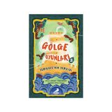Gölge Oyunları 2: Yedikule’nin Yedilisi - Meva A. Önyurt