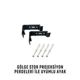 GÖLGE STOR PROJEKSİYON PERDESİ İÇİN DUVAR VE TAVANA UYUMLU ÖZEL AYAK