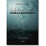Gölgelerin İçinden Armageddon - Ahmet Kaya