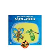Gong 3-7 Yaş Eğitici Öğretici Okul Öncesi Güzel Ve Çirkin Boyamalı Çocuk Hikaye Kitabı