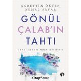 Gönül Çalab'ın Tahtı Dr. Kemal Sayar